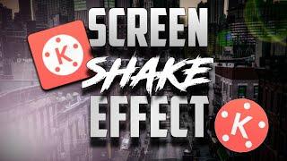 How to make Screen Shake Effect On Android | Screen Shake effect Kinemaster | Kinemaster Tips