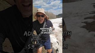 Adventures with Koti & Zero S3 Episode 16.1 #hikingadventures #beautifulview #mountains