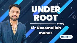 Most important lecture of Under root | Square root | Mathematics | Naeemullah mahar