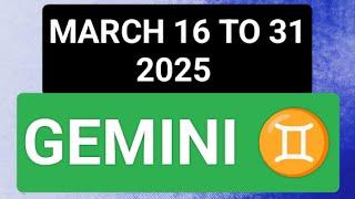 Gemini Pwiding Ganap sa MARCH 16 to 31 2025