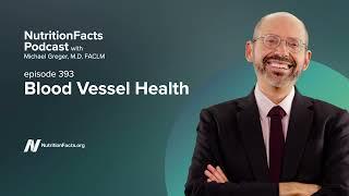 Podcast: Blood Vessel Health