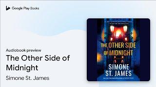 The Other Side of Midnight by Simone St. James · Audiobook preview