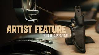 ARTIST FEATURE - Rogue Apparatus