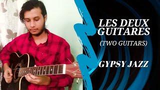 LES DEUX GUITARES (Two Guitars) - Gypsy Jazz