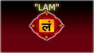 MANTRA LAM para equilibrar el chakra 1 raíz - Do (Mejorada)