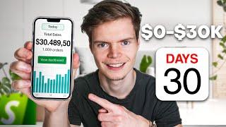 0-$30K/Month With Shopify Dropshipping (Case Study)