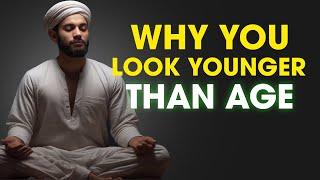 The Spiritual Meaning of Why You Appear Younger Than Your Age | ISLAM