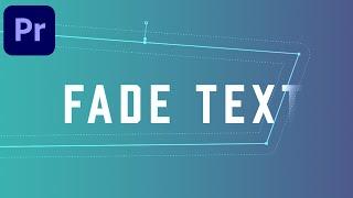 Create A Cinematic TEXT FADE In And Out Effect In Premiere Pro