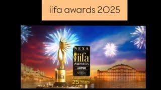 IIFA AWARDS 2025 COMING SOON..