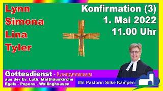 Konfirmation (3) am 1. Mai 2022 – 11:00 Uhr