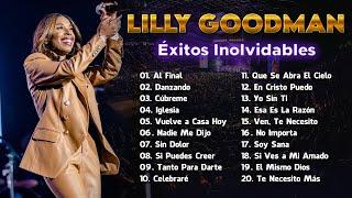 Lilly Goodman - Las Mejores Canciones de Musica Cristiana | 2 Horas de Adoracion y Alabanza