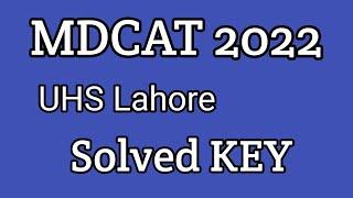 MDCAT 2022 UHS Lahore Answerkey | #edu4all #mdcat2022