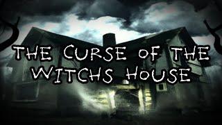 The Curse of the Witchs House | Creepy Horror Story