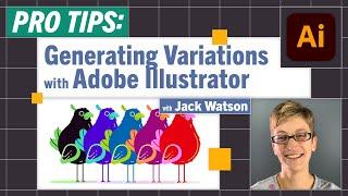 Pro-Tips: Generating Variations with Jack Watson