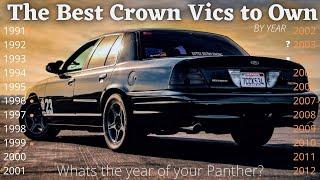 The Best Crown Victorias to Own ( By The Year ) Whats the Year of Your Panther?