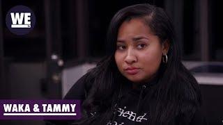 You Gone Lie to My face Like That?! | Waka & Tammy: What The Flocka