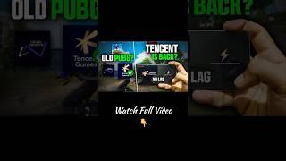 Finally Tencent is back in Pubg | tencent comeback In Pubg | old Pubg mobile soon? | tencent in pubg