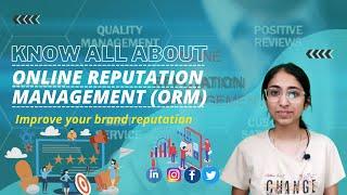 ORM - What Is Online Reputation Management || Why You Should Use It || Brand Value Protection