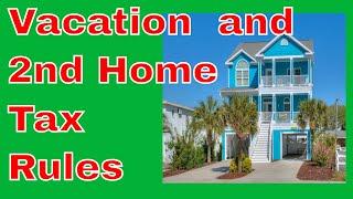 Vacation Homes Tax Rules - Don't Get Screwed by the IRS