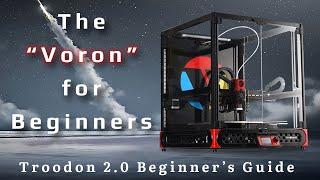 The "Voron" for Beginners, Print Farms and Lazy People - Troodon 2.0 Quick Start Guide Part 1