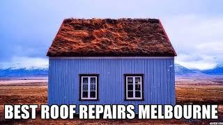 Looking for Leaking Roof Repairs in Melbourne? Get Roof Leak Detection and Repair Services