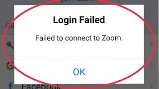 How To Fix Login Failed to Connect To Zoom Problem in ZOOM Cloud Meetings