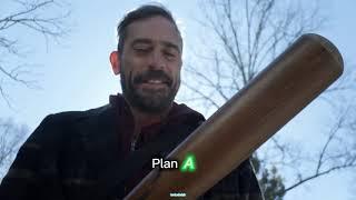 Negan Plan A/B/C