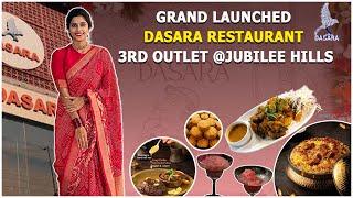 Dasara Restaurant Launched 3 Outlets At Jubilee Hills | Discover Telangana, One Bite at a Time