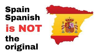 Learning Spanish? FORGET about Castillian Spanish!