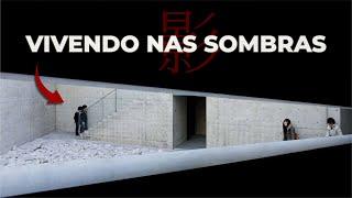 O JAPÃO QUE VOCÊ NÃO CONHECE (arquitetura das sombras)