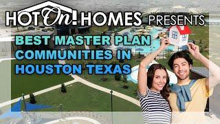 Hot On! Homes Presents the Best Master Plan Communities in Houston, Texas: Starwood Lands 2024!