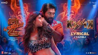 KISSIK Lyrical Video | Pushpa 2 The Rule | Allu Arjun | Sukumar | Sreeleela | DSP