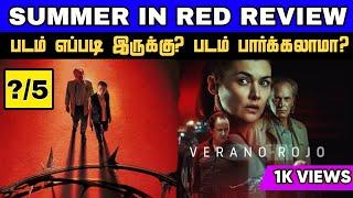 Summer in Red Movie Review Tamil | Summer in Red Tamil Review | Horror Movie Tamil