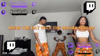 THE BESTIES DANCING ON STREAM 10/6