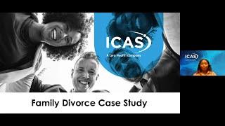 ICAS Family Support through Divorce: A Case Study