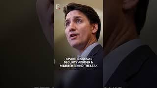 Trudeau's Top Officials Leaked Intel On India To US Media: Report | Subscribe to Firstpost