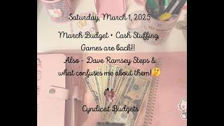 March Budget & Cash Stuffing - And games are back! Also Dave Ramsey Steps confuse me!!