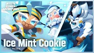 CookieRun: Tower of Adventures Halfiversary Update Preview (ft. Ice Mint Cookie)