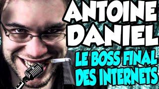 ANTOINE DANIEL - LE BOSS FINAL DES INTERNETS (REMIX)