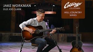 Jake Workman - Collings D2 A Hill Country - "Old Joe Clark"