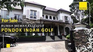 Jual Rumah Mewah Lingkungan Eksklusif Pondok Indah Golf