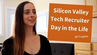 The Silicon Valley Tech Recruiter Life