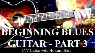 BEGINNING BLUES GUITAR LESSON - PART 3