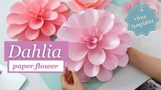 HOW TO MAKE DAHLIA PAPER FLOWER | gorgeous giant paper flower tutorial + templates!