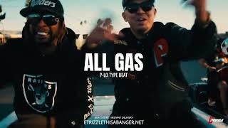 *FREE* P-LO TYPE BEAT - "ALL GAS" | E-40 TYPE BEAT | BAY AREA TYPE BEAT 2023