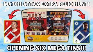 RELIC HUNT! Opening SIX Topps Match Attax Extra 2024/25 Mega Tins!