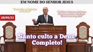 Culto Online CCB Completo deste Domingo hoje dia 28/05