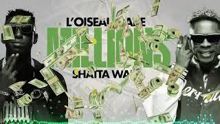 L’Oiseau Rare feat Shatta Wale - MILLIONS  ( Official Lyrics Video )