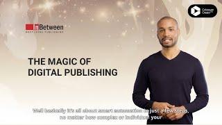 The Magic of Automated Digital Publishing