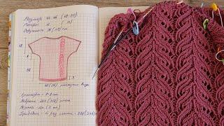 Кружевная кофточка спицами (часть 1)  Lace blouse knitting pattern (part 1)